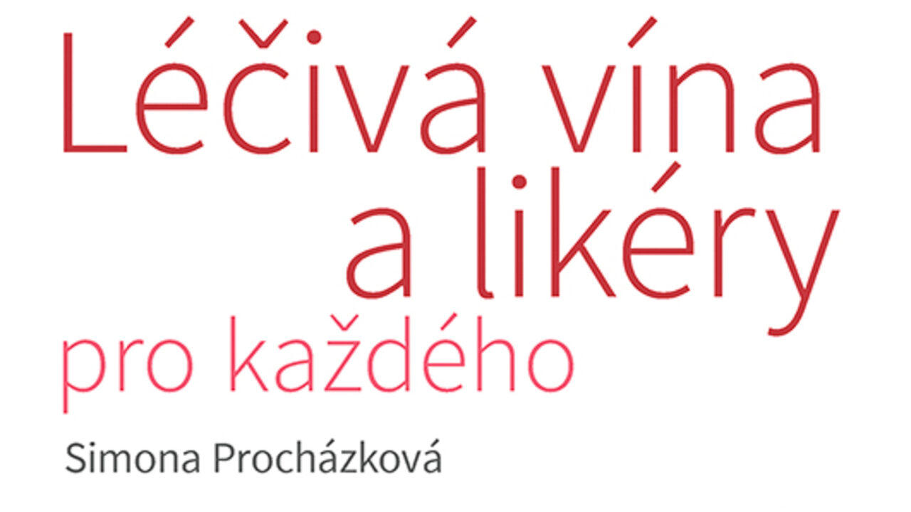 Léčivá vína a likéry pro každého